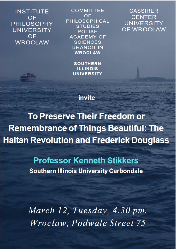 To Preserve Their Freedom or Remembrance of Things Beautiful The Haitan Revolution and Frederick Douglass